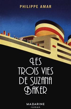 Les trois vies de suzan baker