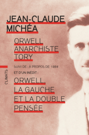 Orwell, anarchiste Tory