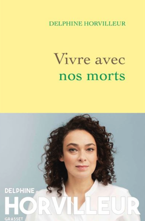 Vivre avec nos morts